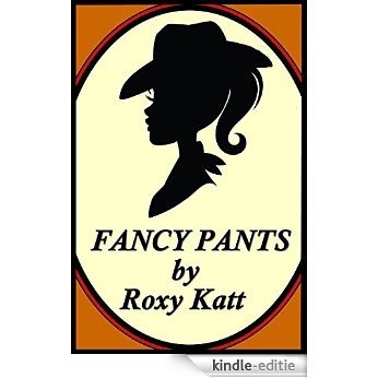 Fancy Pants (English Edition) [Kindle-editie]