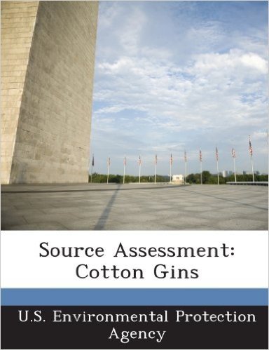 Source Assessment: Cotton Gins