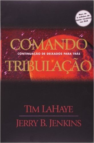 Comando Tribulação - Volume 2. Serie Deixados Para Trás