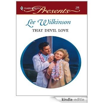 That Devil Love [Kindle-editie]
