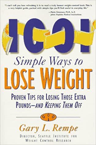 1001 Simple Ways to Lose Weight: Proven Tips for Losing Those Extra Pounds-- And Keeping Them of: Proven Tips for Losing Those Extra Pounds - and Keeping Them Off