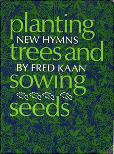 Planting Trees and Sowing Seeds