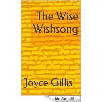 The Wise Wishsong (English Edition) [Kindle-editie]