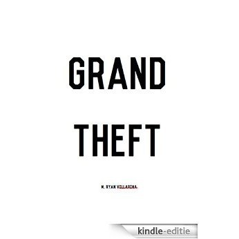 Grand Theft (English Edition) [Kindle-editie] beoordelingen