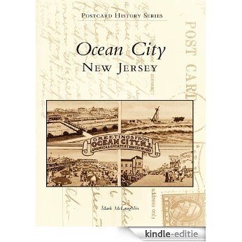 Ocean City, New Jersey (Postcard History Series) (English Edition) [Kindle-editie]