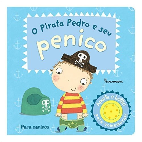 O Pirata Pedro e Seu Penico