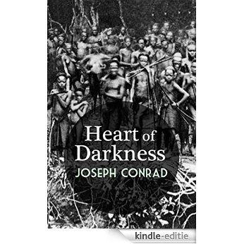 Heart of Darkness - Annotated (Original 1902 Edition) (English Edition) [Kindle-editie]