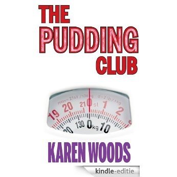 The Pudding Club (English Edition) [Kindle-editie]