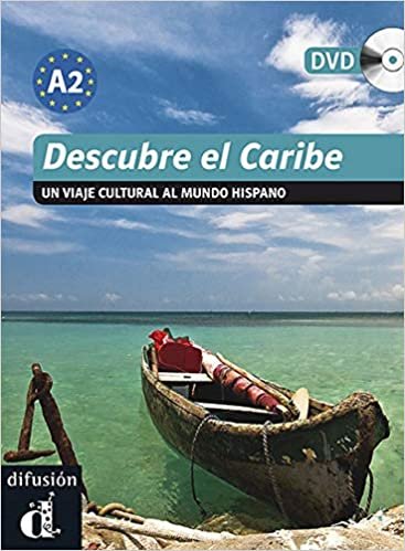 Descubre El Caribe. Libro + DVD: Descubre el Caribe + CD (Serie Descubre Nivel A2)