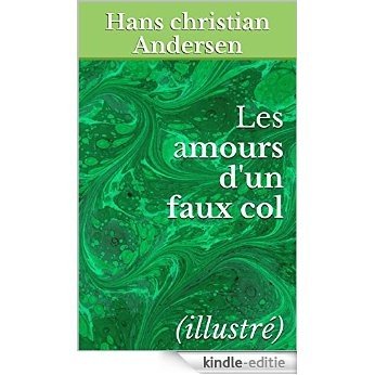 Les amours d'un faux col (illustré) (French Edition) [Kindle-editie]