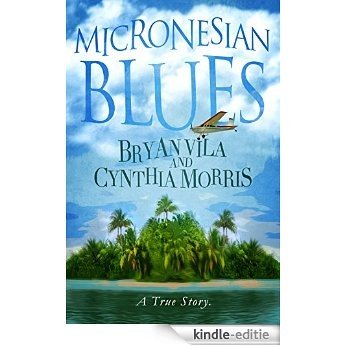 Micronesian Blues (English Edition) [Kindle-editie]