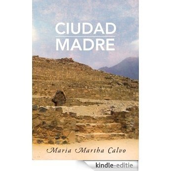 CIUDAD MADRE (English Edition) [Kindle-editie]