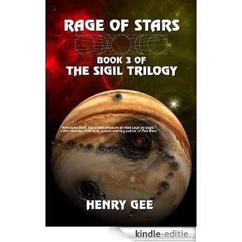 Rage of Stars: Book Three of The Sigil Trilogy (English Edition) [Kindle-editie]