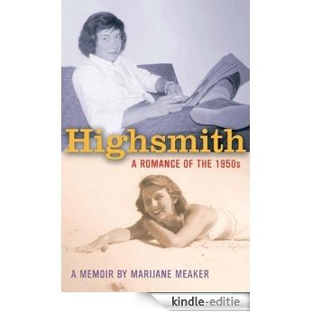 Highsmith: A Romance of the 1950's [Kindle-editie]