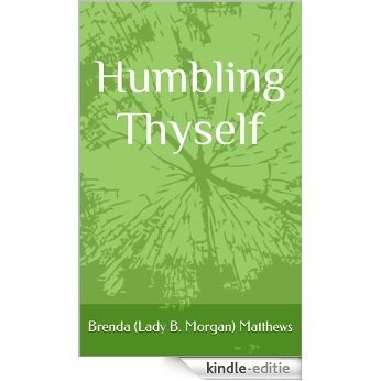 Humbling Thyself (English Edition) [Kindle-editie]
