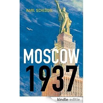 Moscow, 1937 [Kindle-editie]