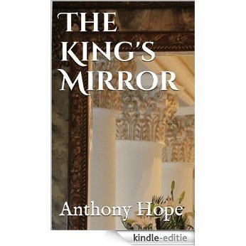 The King's Mirror (Illustrated Edition) (English Edition) [Kindle-editie]