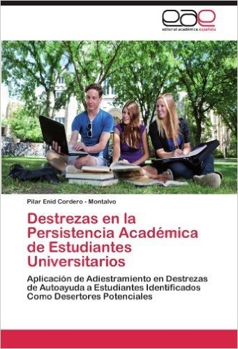 Destrezas En La Persistencia Academica de Estudiantes Universitarios