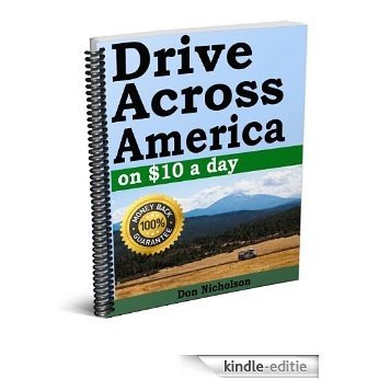 Drive Across America on $10 a day in a RV on back roads (English Edition) [Kindle-editie]