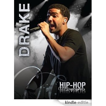 Drake (Hip-Hop Biographies) (English Edition) [Kindle-editie]