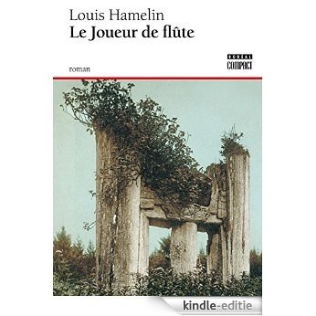 Le Joueur de flûte (Boréal Compact) [Kindle-editie]