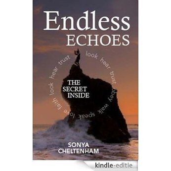 How to hear God's voice, Endless Echo's (English Edition) [Kindle-editie]