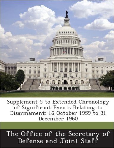 Supplement 5 to Extended Chronology of Significant Events Relating to Disarmament: 16 October 1959 to 31 December 1960