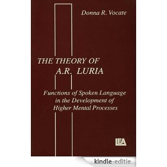 The theory of A.r. Luria: Functions of Spoken Language in the Development of Higher Mental Processes [Kindle-editie]