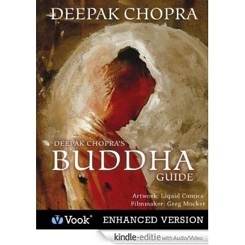 Deepak Chopra's Buddha Guide (Enlightenment Series) [Kindle uitgave met audio/video] beoordelingen