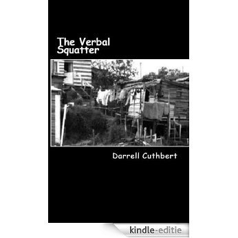 The Verbal Squatter (English Edition) [Kindle-editie]