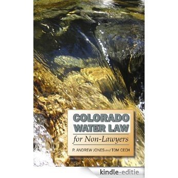 Colorado Water Law for Non-Lawyers [Kindle-editie] beoordelingen