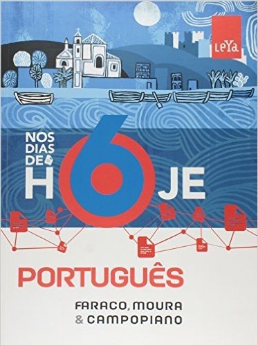 Nos Dias de Hoje. Português. 6º Ano