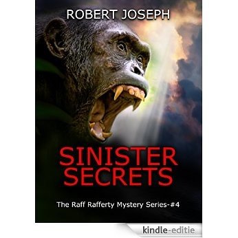 Sinister Secrets (Raff Rafferty Mystery Series Book 4) (English Edition) [Kindle-editie]