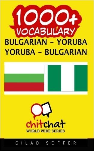 1000+ Bulgarian - Yoruba Yoruba - Bulgarian Vocabulary