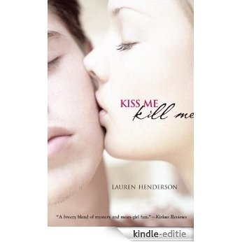 Kiss Me Kill Me (Scarlett Wakefield Series) [Kindle-editie]
