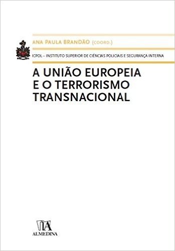 A União Europeia e o Terrorismo Transnacional