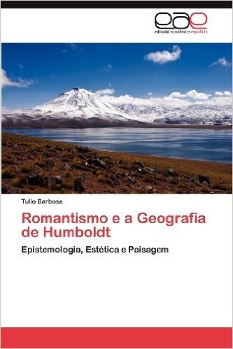 Romantismo E a Geografia de Humboldt baixar