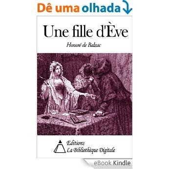 Une fille d'Ève (French Edition) [eBook Kindle]