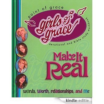 Girls of Grace Make it Real (English Edition) [Kindle-editie]