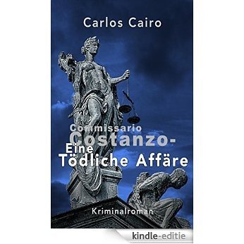 Eine tödliche Affäre: Kriminalroman: Commissario Costanzo Krimi-Reihe 3 (German Edition) [Kindle-editie] beoordelingen