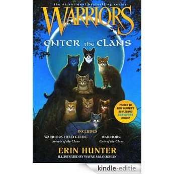 Warriors: Enter the Clans (Warriors Field Guide) [Kindle-editie]