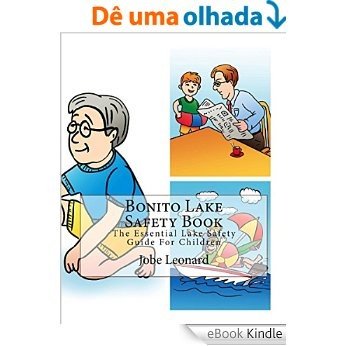 Bonito Lake Safety Book: The Essential Lake Safety Guide For Children (English Edition) [eBook Kindle]