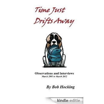 Time Just Drifts Away (English Edition) [Kindle-editie]