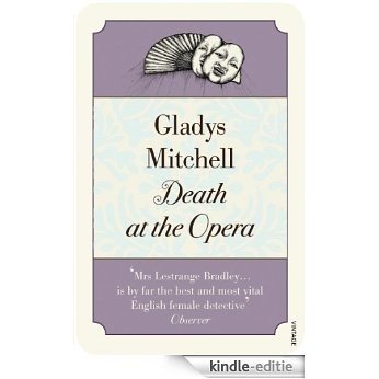 Death at the Opera (Mrs Bradley) [Kindle-editie]