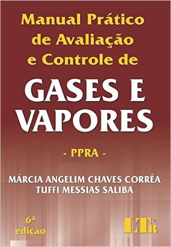 Manual Prático de Avaliação e Controle de Gases e Vapores. PPRA baixar
