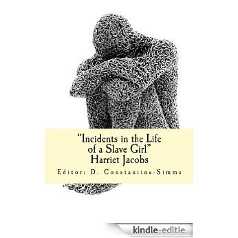Incidents in the Life of a Slave Girl (English Edition) [Kindle-editie]