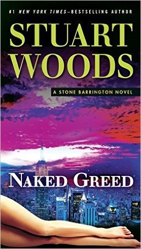 Naked Greed: A Stone Barrington Novel