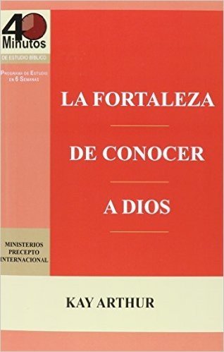 La Fortaleza de Conocer a Dios / The Power of Knowing God