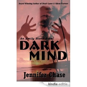 Dark Mind (Emily Stone Series Book 3) (English Edition) [Kindle-editie]