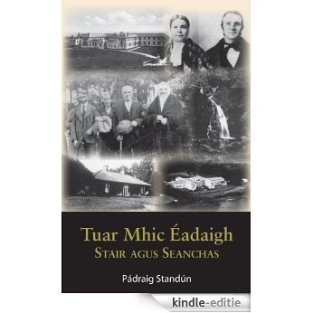 Tuar Mhic Éadaigh: Stair agus Seanchas [Kindle-editie] beoordelingen